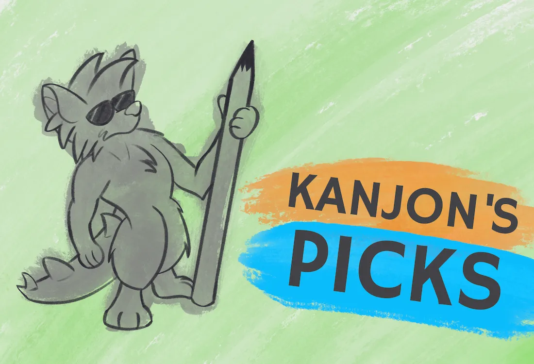 Kanjon's Picks